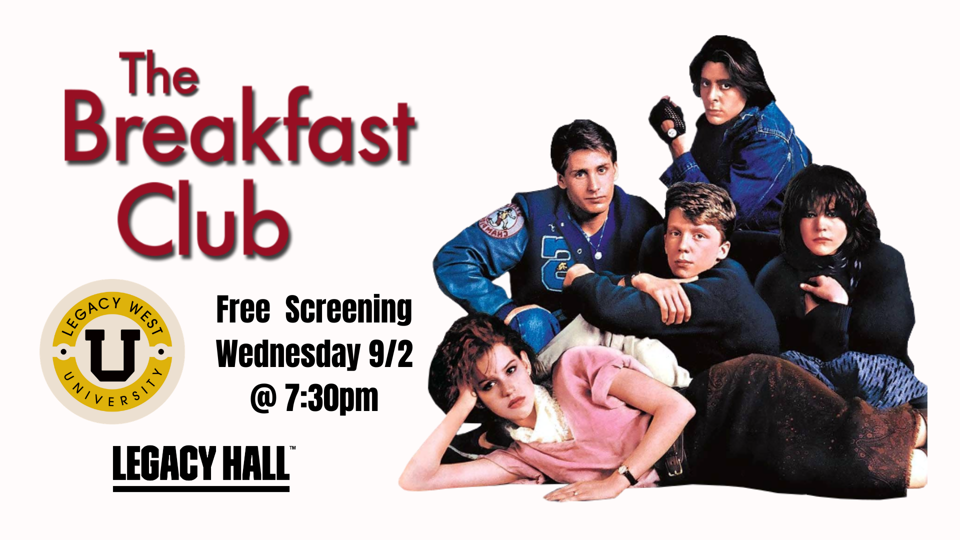 Legacy West University Movie Series: The Breakfast Club - hero