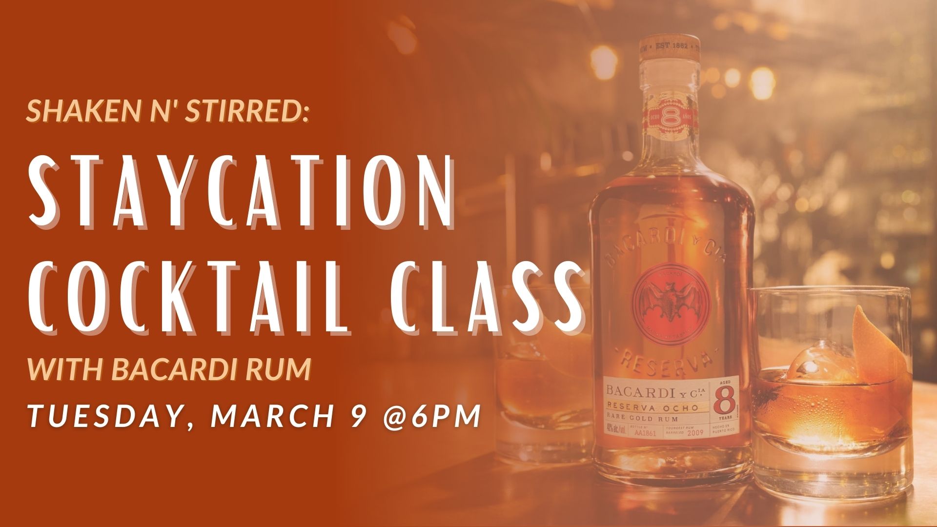 Shaken N’ Stirred: Staycation Cocktail Class with Bacardi - hero