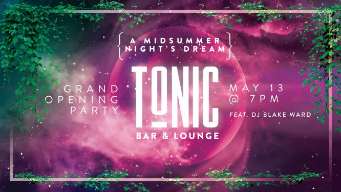 Tonic Bar & Lounge Grand Opening - hero