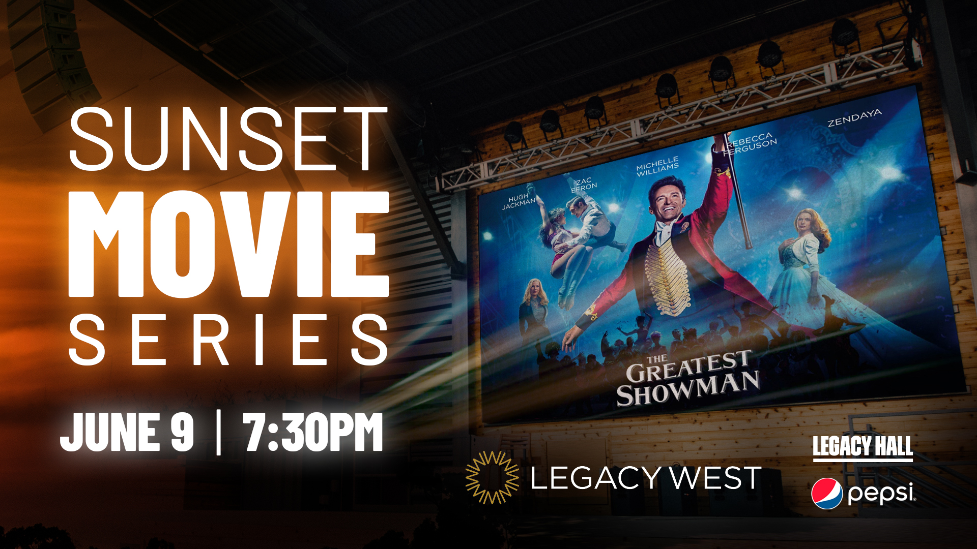 Sunset Movie Series: The Greatest Showman - hero