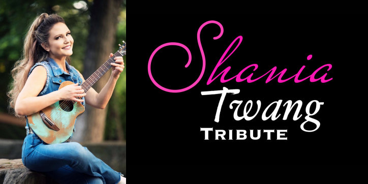 Shania Twain Tribute: Shania Twang - hero