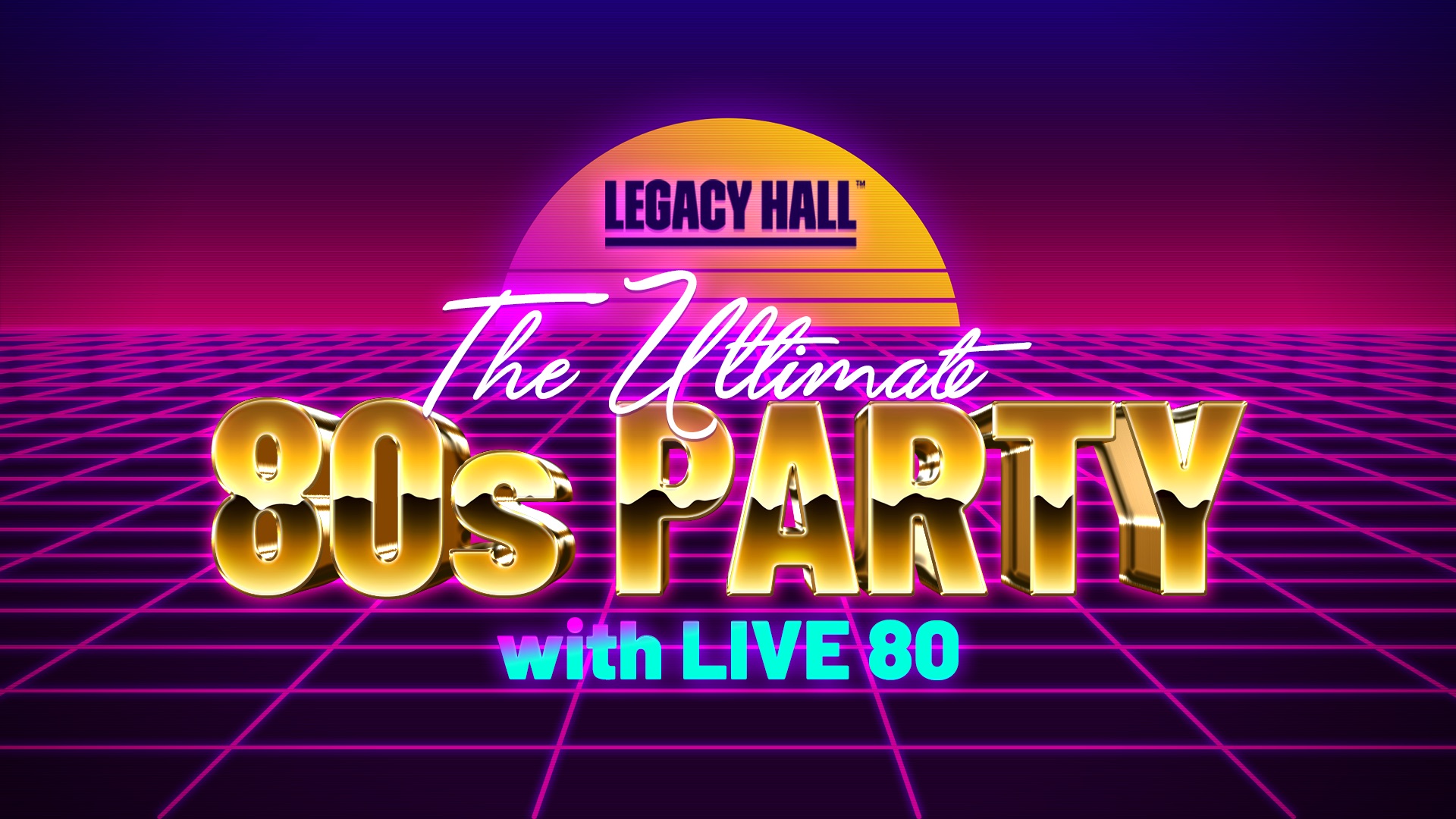The Ultimate 80s Party with Live 80 - hero