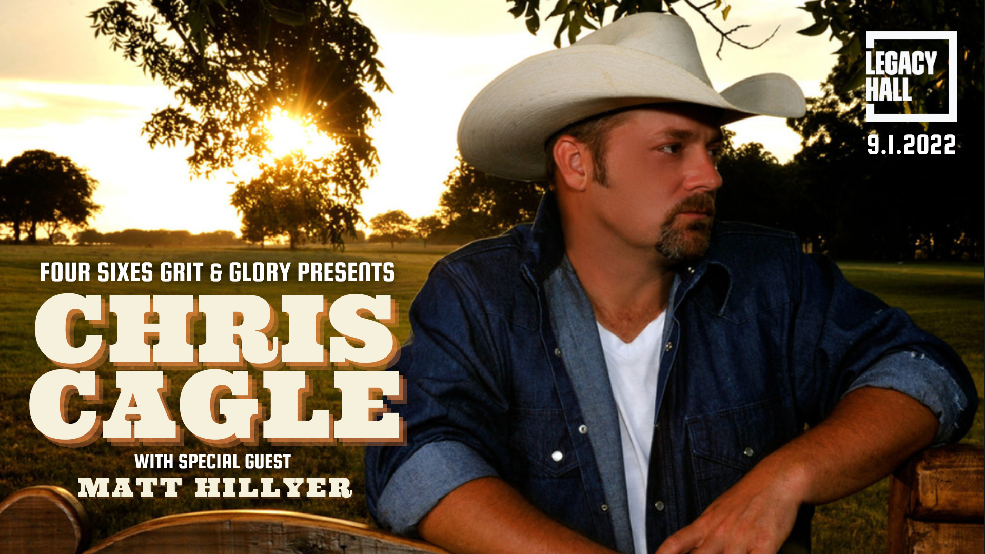 Four Sixes Grit & Glory presents Chris Cagle - hero