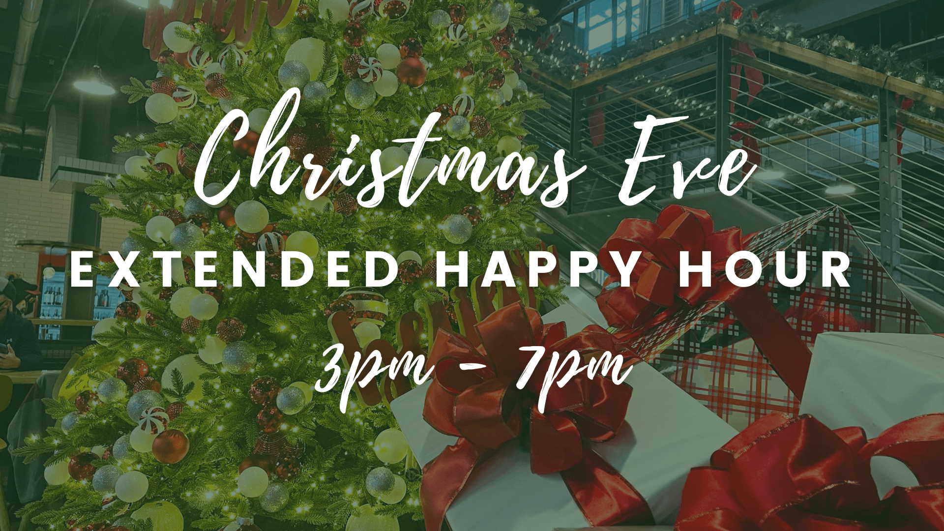 Christmas Eve Extended Happy Hour - hero