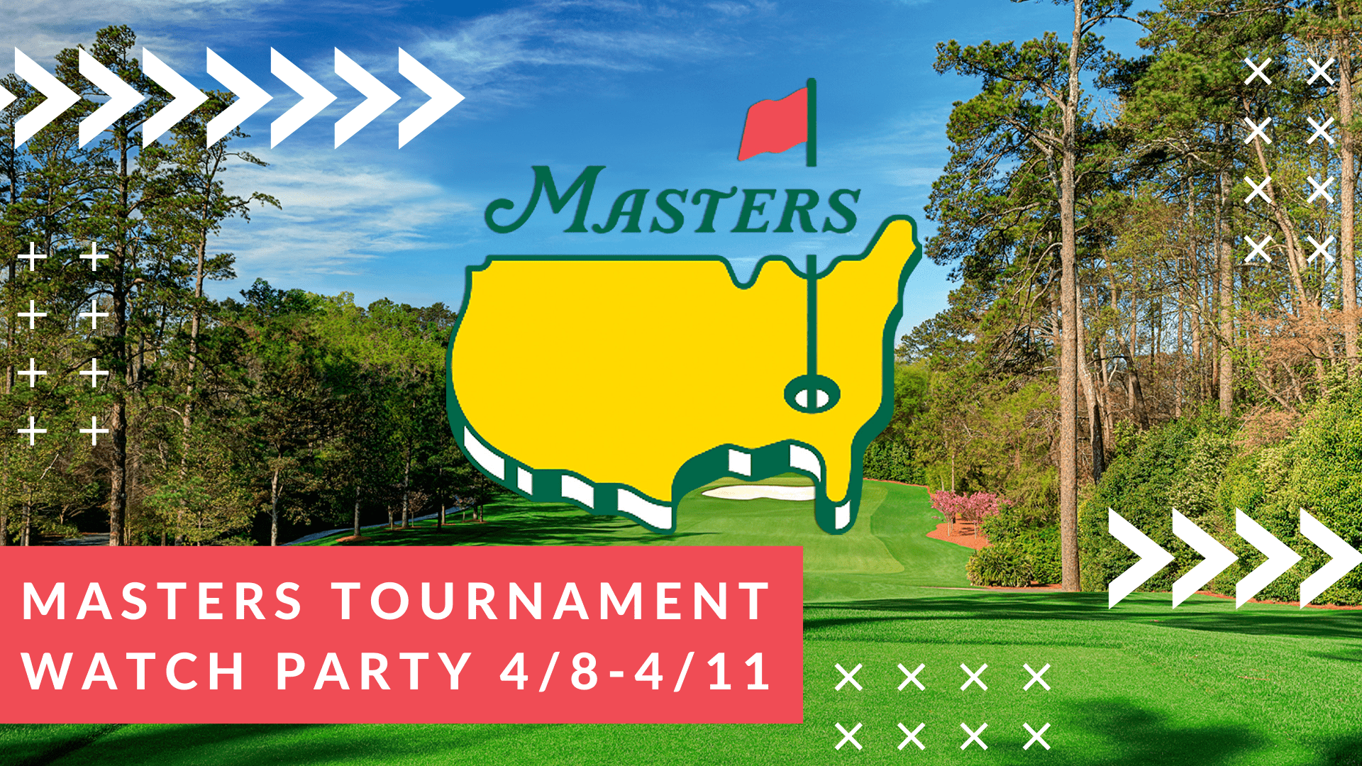 The Masters Tournament Watch Party - hero