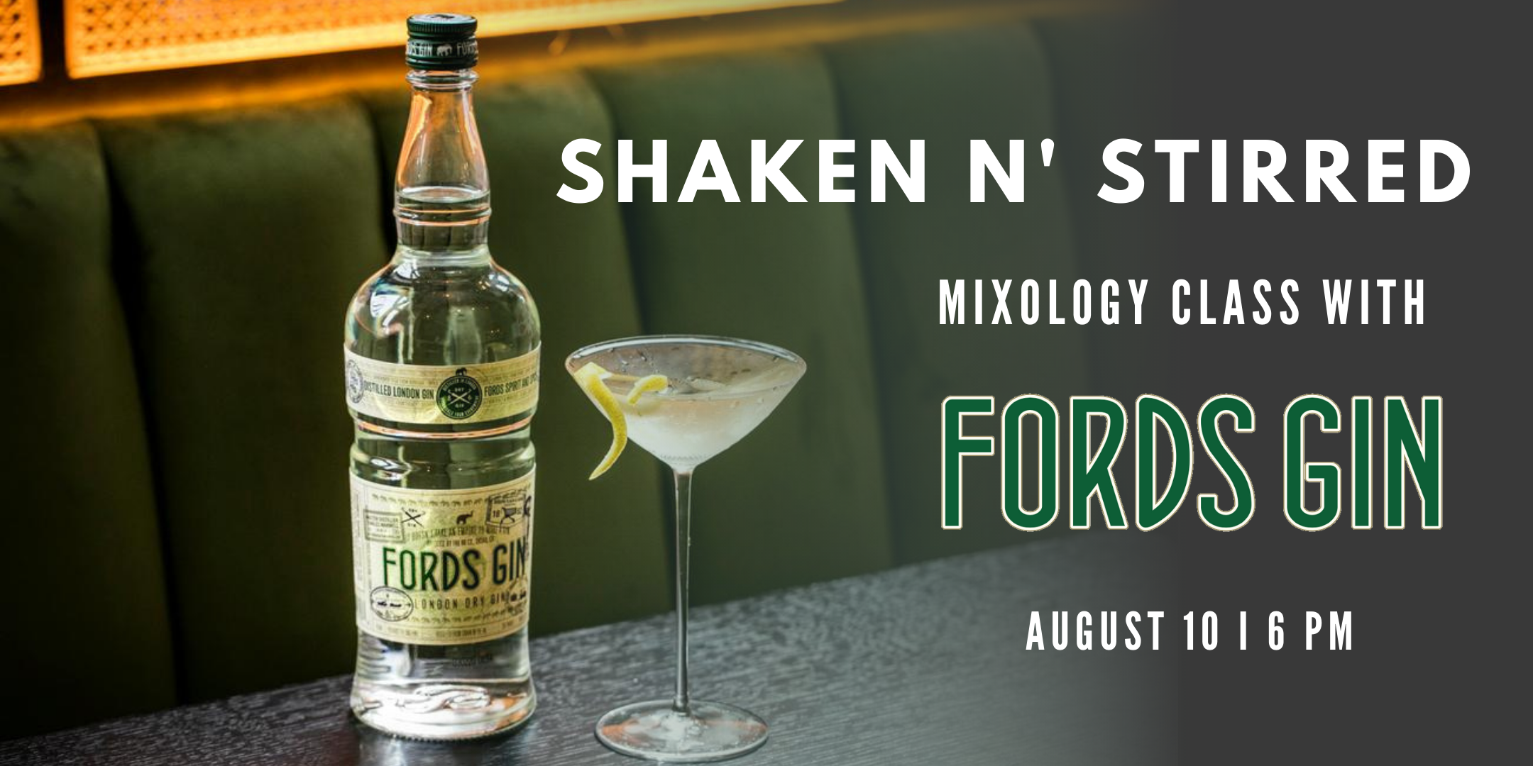 Shaken N’ Stirred: Fords Gin Classic Cocktails - hero
