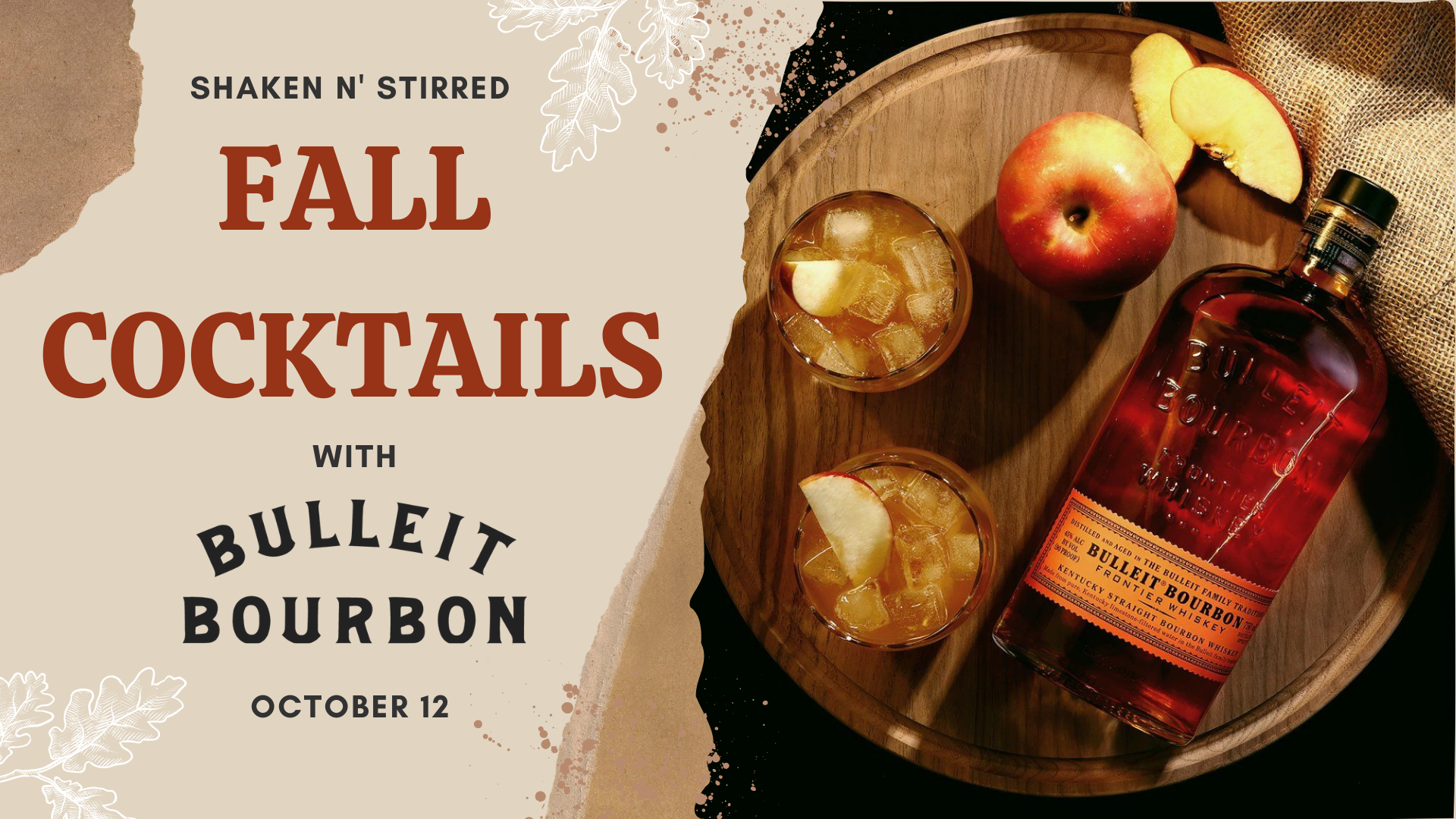 Shaken N’ Stirred: Fall Cocktails with Bulleit Bourbon - hero