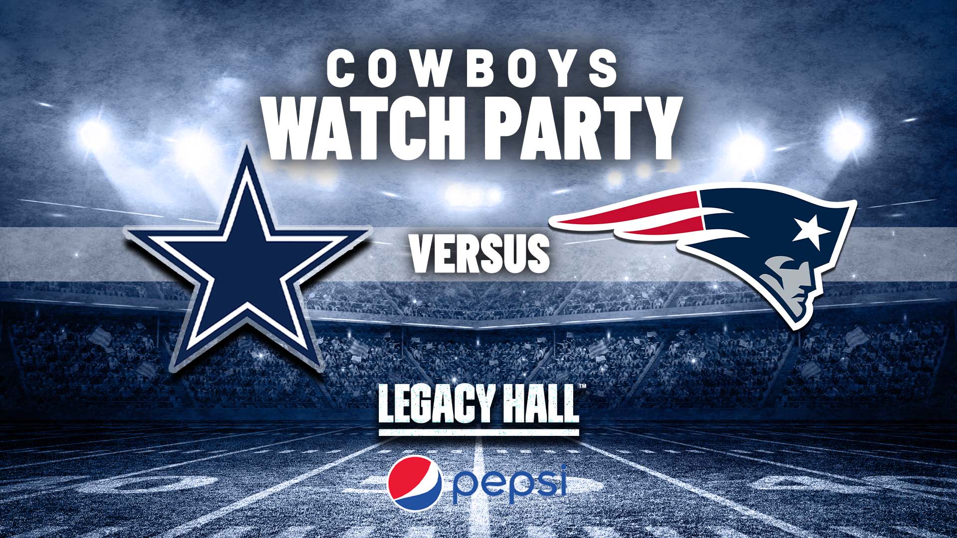 Cowboys vs. Patriots Watch Party - hero