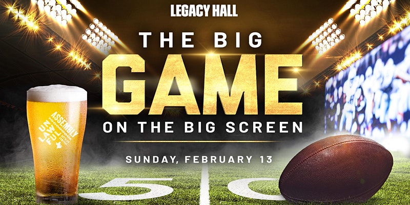 The Big Game Watch Party - hero