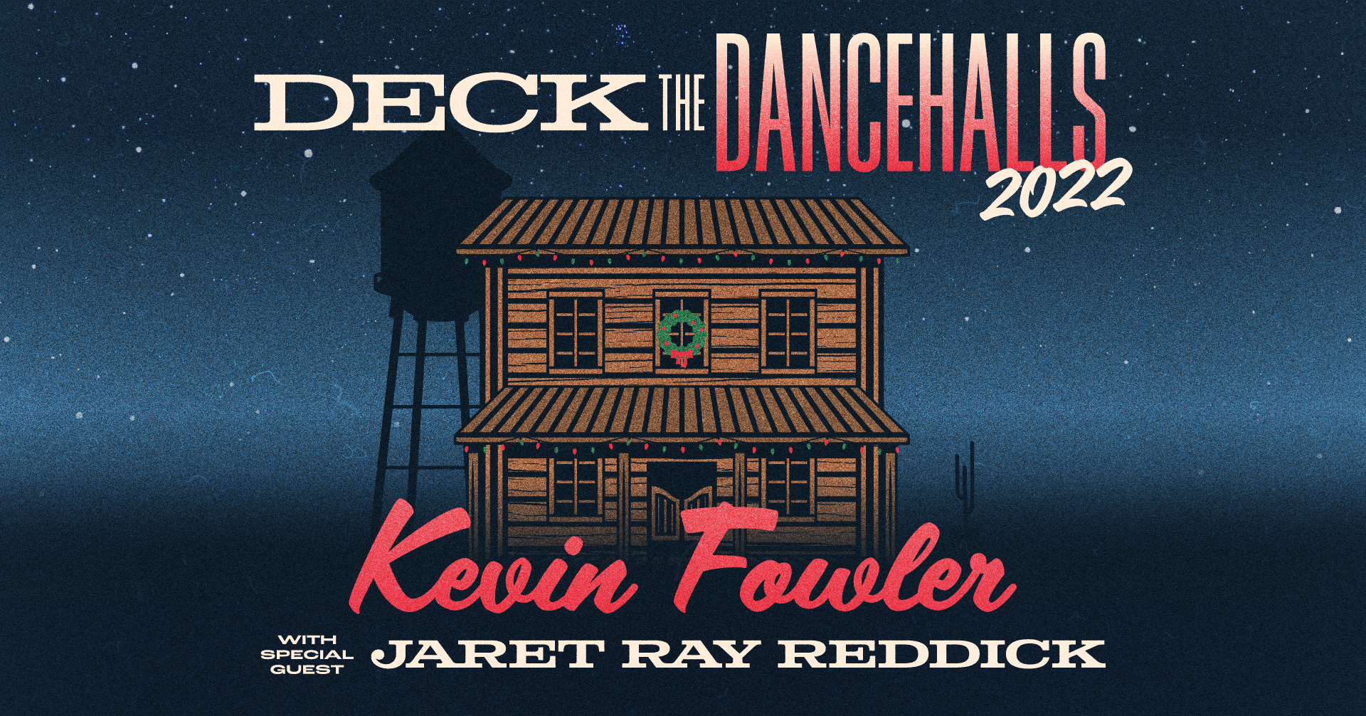 Kevin Fowler with Special Guest Jaret Ray Reddick - hero
