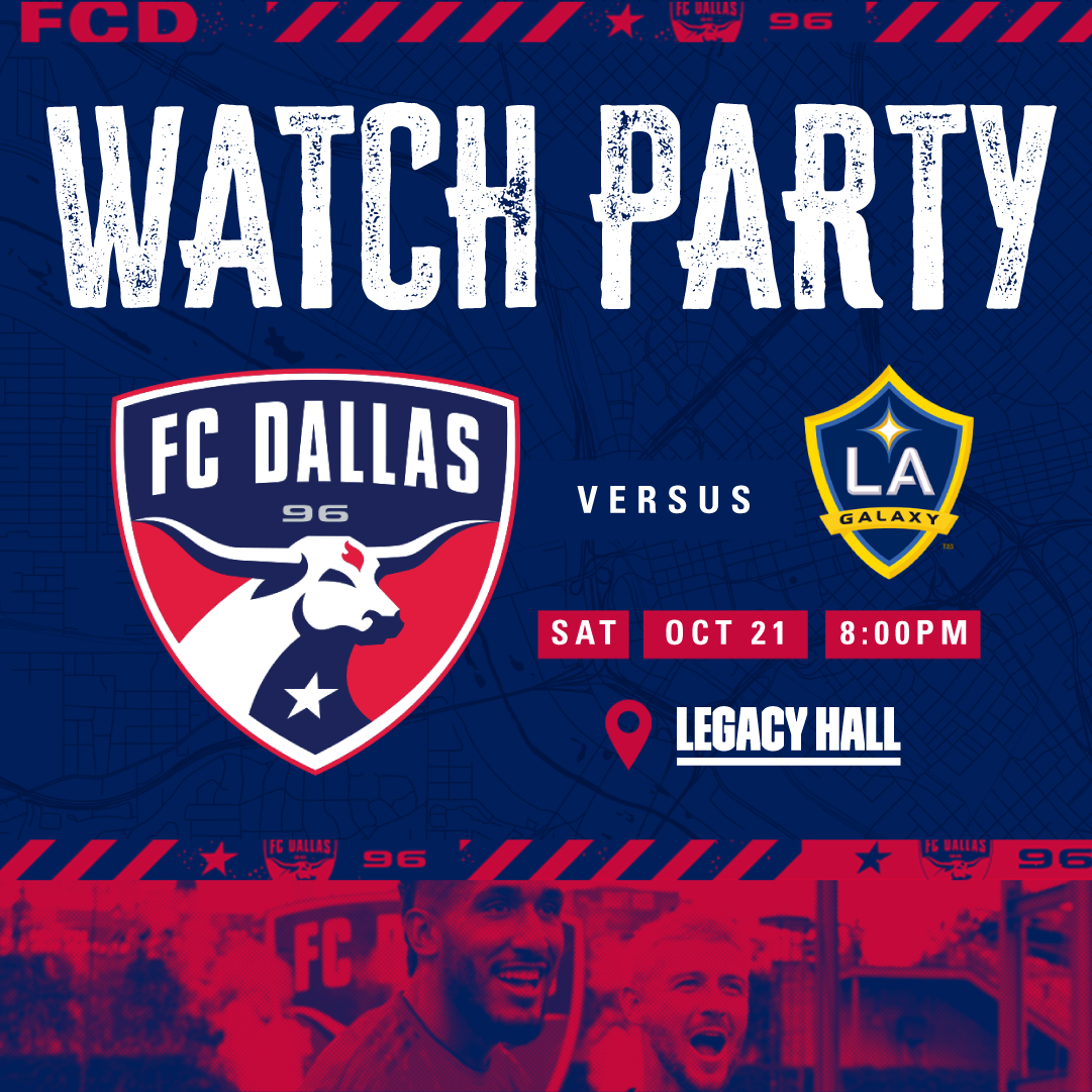 Promo image of FC Dallas VS LA Galaxy Watch Party