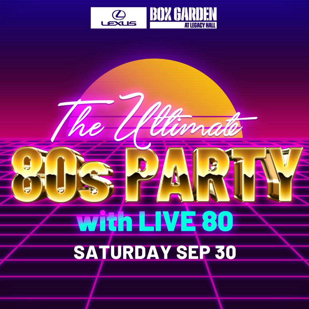 The Ultimate 80s Party with Live 80 - hero