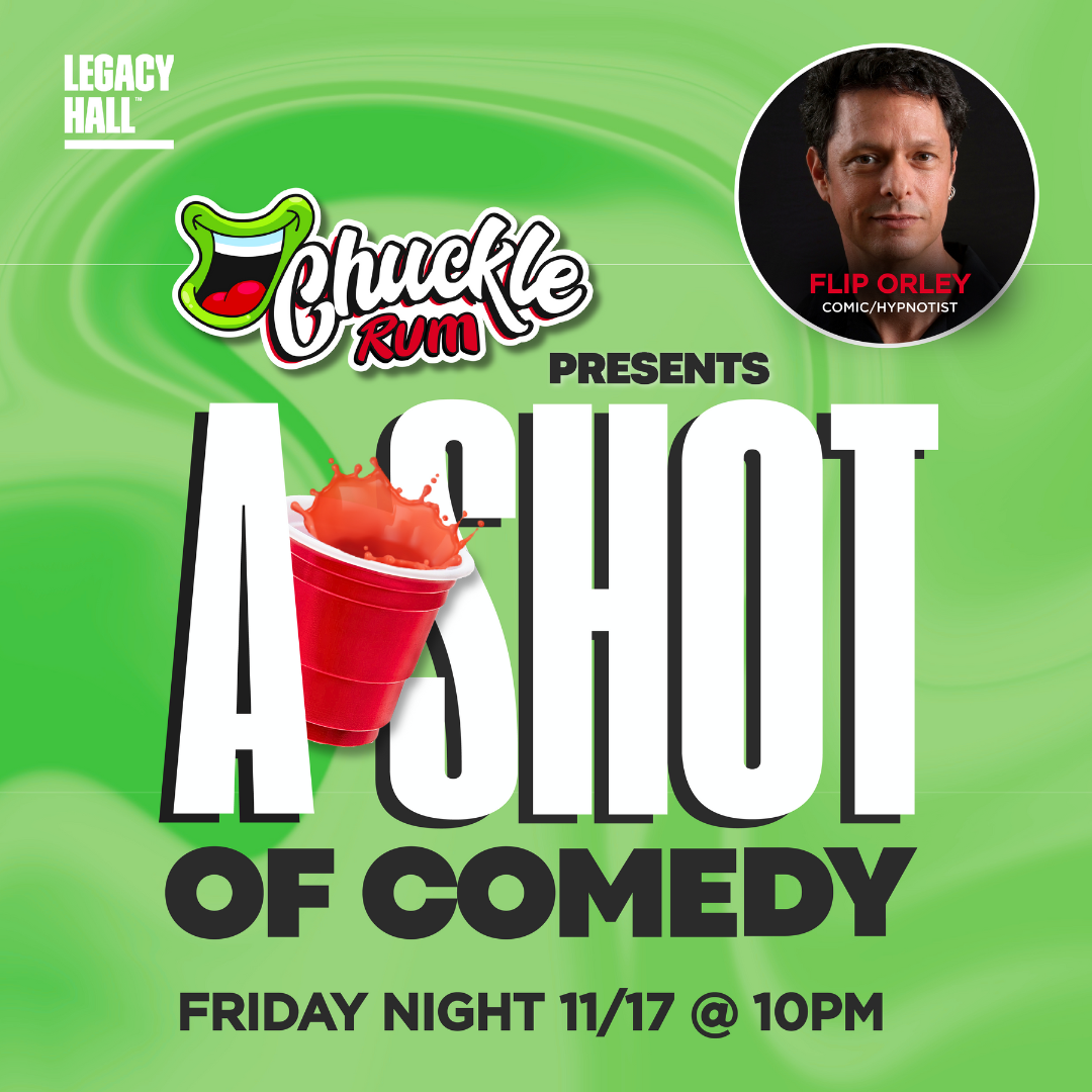 Chuckle Rum Presents: A Shot of Comedy with Comic / Hypnotist Flip Orley - hero