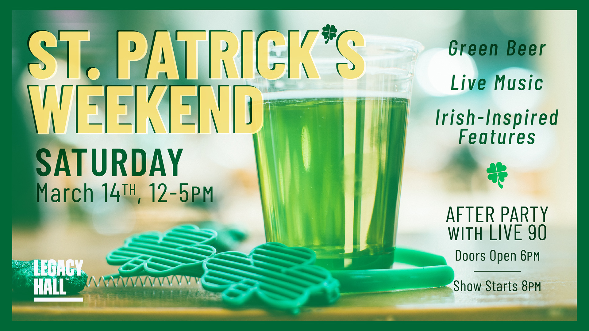 St. Patrick's Day at Legacy Hall