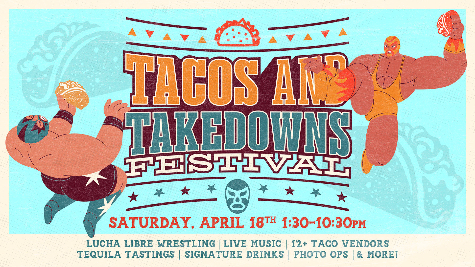 Tacos & Takedowns Festival